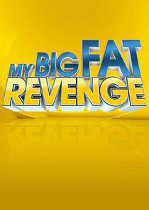 My Big Fat Revenge