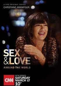 Christiane Amanpour: Sex & Love Around the World