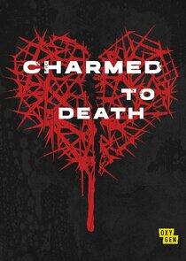 Charmed to Death