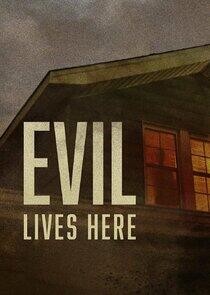 Evil Lives Here - Season 10