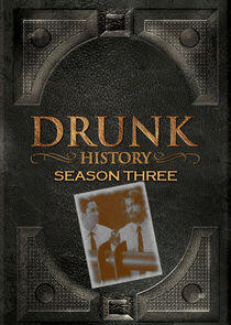 Drunk History - Season 3