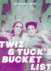 Twiz & Tuck's Bucket List