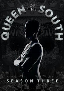 Queen of the South - Season 3