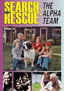 Search and Rescue: The Alpha Team