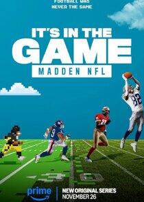 It's in the Game: Madden NFL