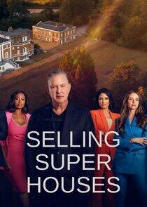 Selling Super Houses