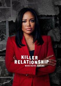 Killer Relationship with Faith Jenkins - Season 2