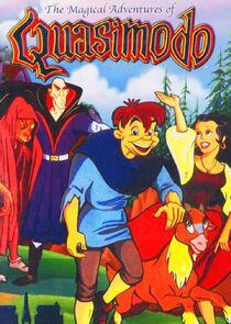 The Magical Adventures of Quasimodo