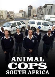 Animal Cops: South Africa