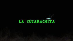 La Cucarachita