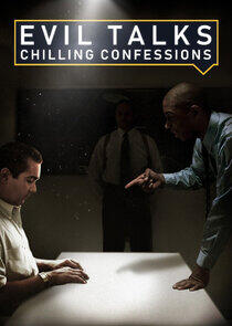 Evil Talks: Chilling Confessions