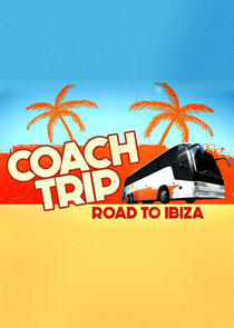 Coach Trip: Road to Ibiza