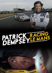 Patrick Dempsey: Racing LeMans