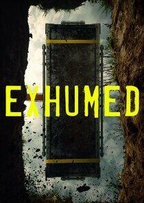 Exhumed - Season 1