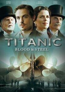 Titanic: Blood and Steel