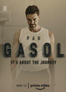 Pau Gasol: It's About the Journey