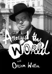 Around the World with Orson Welles