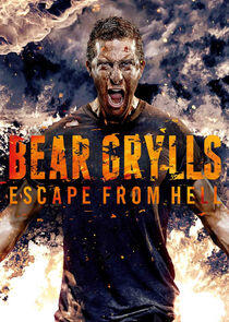 Bear Grylls: Escape from Hell