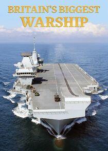 Britain's Biggest Warship