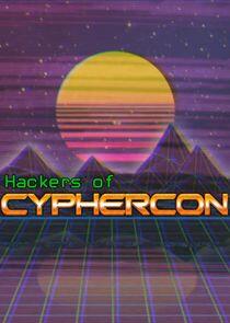 Hackers of CypherCon