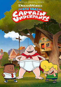 The Epic Tales of Captain Underpants - Season 1