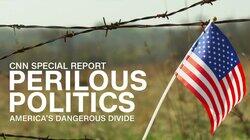 Perilous Politics: America's Dangerous Divide