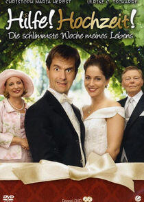 Hilfe! Hochzeit! - Die schlimmste Woche meines Lebens