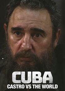 Cuba: Castro vs the World