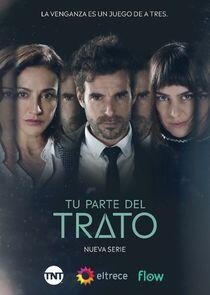 Tu Parte del Trato - Season 1