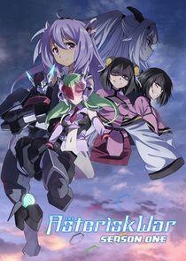 Gakusen Toshi Asterisk - Season 1