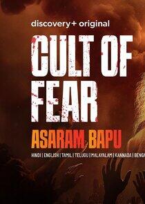 Cult of Fear: Asaram Bapu