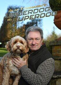 Alan Titchmarsh's Underdog to Superdog