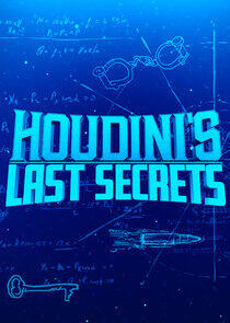 Houdini's Last Secrets