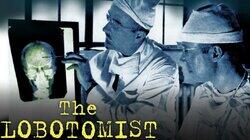 The Lobotomist