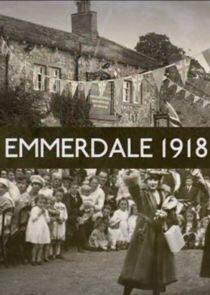 Emmerdale 1918