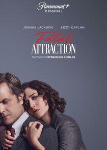 Fatal Attraction - Season 1