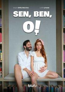 Sen, Ben, O!