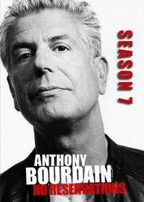 Anthony Bourdain: No Reservations - Season 7