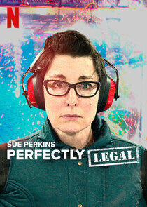 Sue Perkins: Perfectly Legal