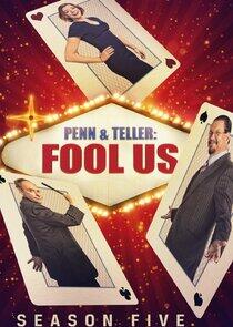 Penn & Teller: Fool Us - Season 5