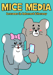 MICE MEDIA: Lessons in Internet Literacy