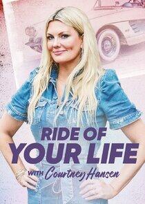 Ride of Your Life with Courtney Hansen