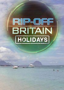 Rip Off Britain: Holidays