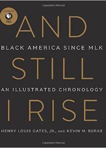 Black America Since MLK: And Still I Rise