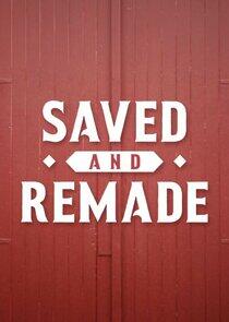 Saved and Remade