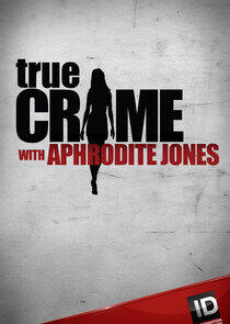 True Crime with Aphrodite Jones