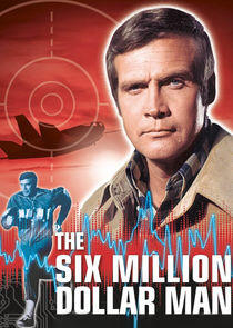 The Six Million Dollar Man