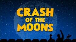 Crash of The Moons