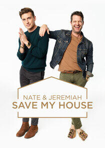 Nate and Jeremiah Save My House