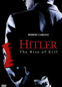 Hitler: The Rise of Evil